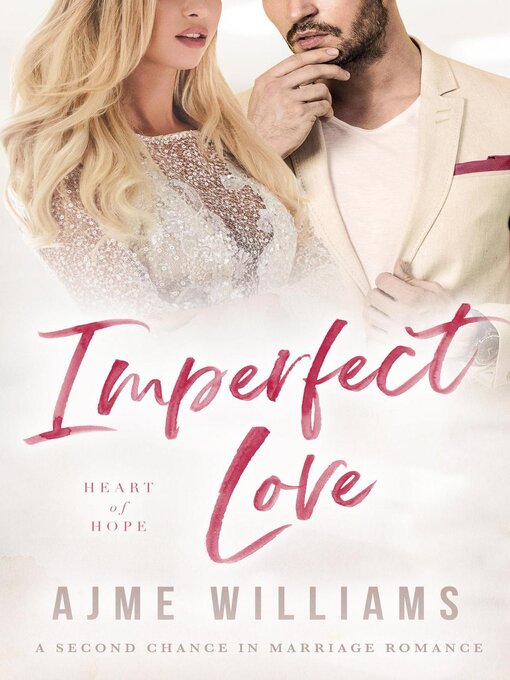 Title details for Imperfect Love by Ajme Williams - Available